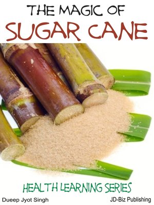 cover image of The Magic of Sugar Cane